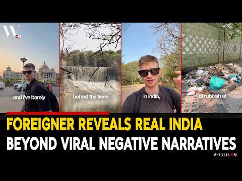 Foreigner Reveals Real India Beyond Viral Negative Narratives