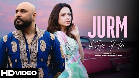 Jurm Kiya Hai | B Praak | New Punjabi Song 2026 | New Punjabi Hit | B Praak New Song | Sad Song 2026