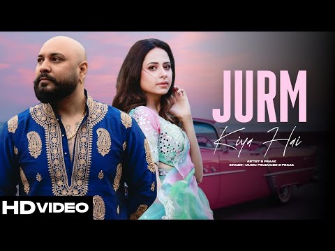 Jurm Kiya Hai | B Praak | New Punjabi Song 2026 | New Punjabi Hit | B Praak New Song | Sad Song 2026
