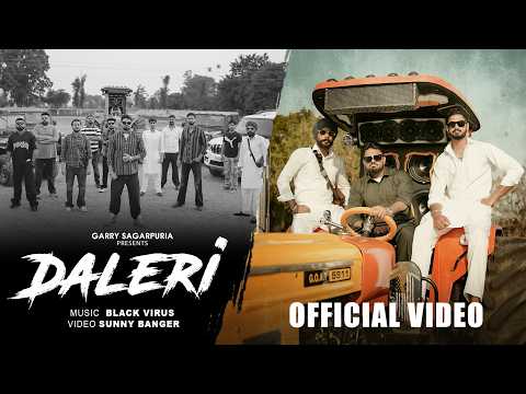 DALERI | GARRY SAGARPURIA | NEW PUNJABI SONG | 2026 | OFFICIAL VIDEO