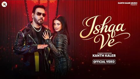 Ishqa Ve | Kanth Kaler | (Official Video) | KK MUSIC | New Song 2026