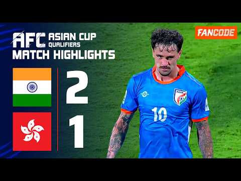 Ryan Williams scores on debut as India beat Hong Kong 2-1 | AFC Asian Cup Qualifiers Highlights