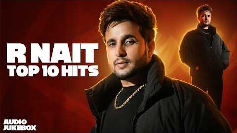 R Nait Top 10 Hits (Audio Jukebox) | Latest Punjabi Songs 2026 | PunjabI Songs 2026