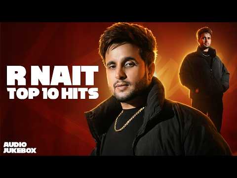 R Nait Top 10 Hits (Audio Jukebox) | Latest Punjabi Songs 2026 | PunjabI Songs 2026