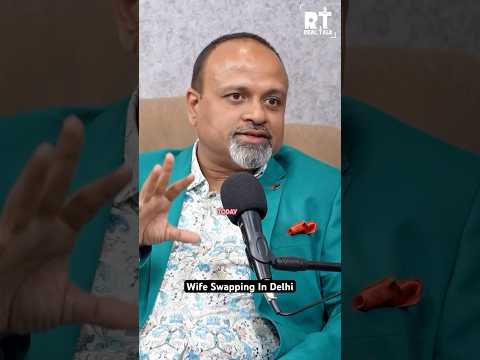 Wife Swapping In Delhi? #podcast #reel #viral #explore #trending #reach #realtalk