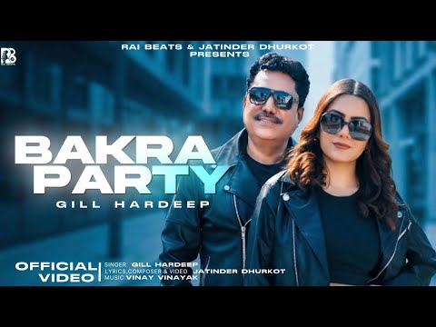 Bakra Party | Gill Hardeep | Jatinder Dhurkot | New Punjabi Song 2026 | Rai Beats | Vinay Vinayak