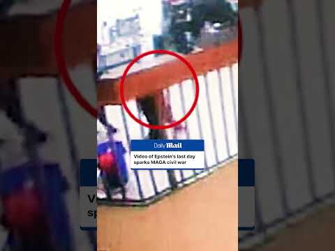Video of Epstein’s last day sparks MAGA civil war