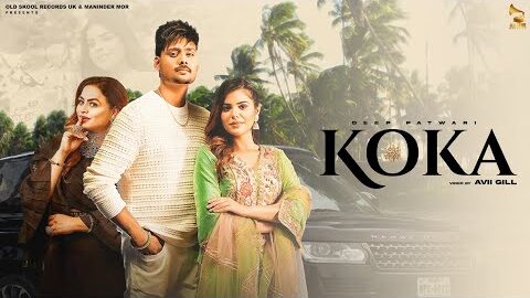 Koka :Deep Patwari Ft. Gurlez Akhtar ( Offical Video) | latest Punjabi Songs 2026