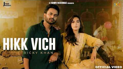 Hikk Vich (Official Video) Ricky Khan | Latest Punjabi Song 2026 | SKY Digital | @JTownRecordz1