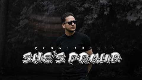 She’s Proud (Official Video) Hustinder | Vintage Records | Latest Punjabi Songs