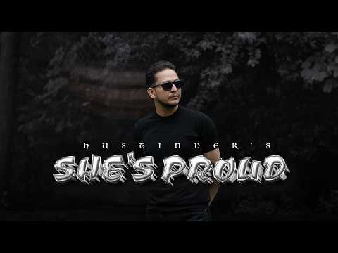 She’s Proud (Official Video) Hustinder | Vintage Records | Latest Punjabi Songs