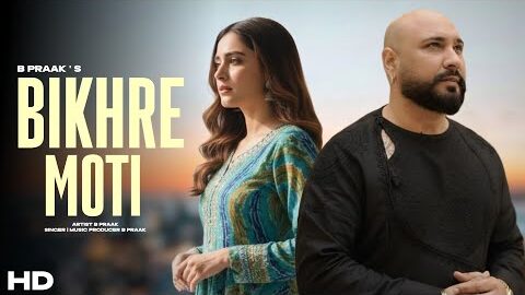 Bikhre Moti | B Praak | Sad Punjabi | New Punjabi Song 2026 | B Praak New Sad Song | Vishal Mishra