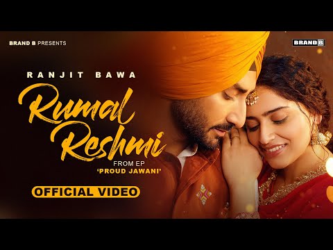 RUMAL RESHMI (Official Video) Ranjit Bawa | Bunty Bains | Desi Crew | latest Punjabi Songs 2025
