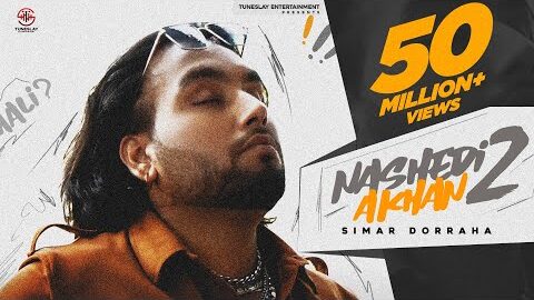 SIMAR DORRAHA – NASHEDI AKHAN 2(Offical Video)|DEEPAK DHILLON |DESI CREW | LATEST PUNJABI SONGS
