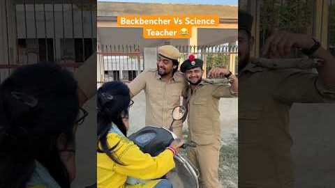Backbenchers Vs Science Teacher 😂#shorts #youtubeshorts #funny #comedy #desi