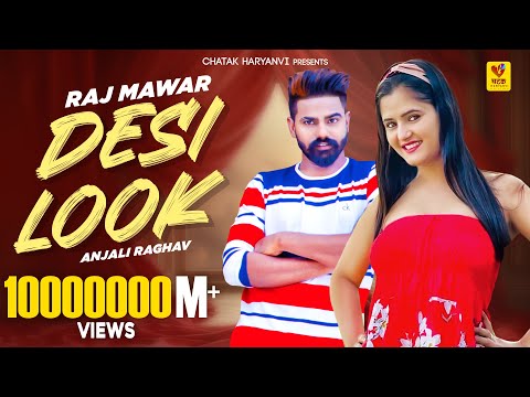 Desi Look (Official Video) | Raj Mawar, Anjali Raghav, Sunny | Attitude | New Haryanvi Song 2024