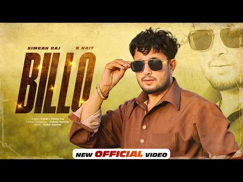 Billo – R Nait, Kiran Bajwa (New Official Video) | New Punjabi Songs 2026