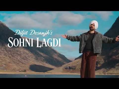 Diljit Dosanjh – SOHNI LAGDI | Latest Punjabi Song 2026 | New Punjabi Songs 2026