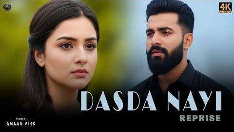 Dasda Nayi (Reprise) – Amaan Virk | Official | New Punjabi Sad Song 2026 | Heartbreaking New Song