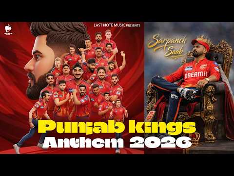 Punjab Kings Anthem – Shayar Sadeek | Latest Punjabi Songs 2026 | Last Note Music
