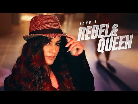 Rebel & Queen (New Punjabi Song) | Kaur B | Latest Punjabi Songs 2025 | New Punjabi Song