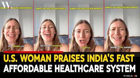 US Woman Praises India’s Fast, Affordable Healthcare | Viral Reaction
