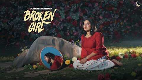 Broken Girl (Music Video) Joban Dhandra | BabyStar | Area 23 | New Punjabi Songs 2026