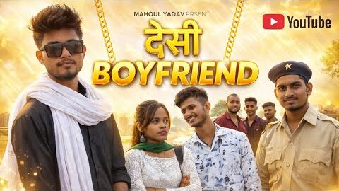 Desi Boyfriend | 4K Videos | Mahaul Yadav |@DesiLaughFactory00