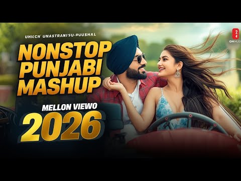 💞 Best Punjabi Songs Collection 💞 Nonstop Punjabi Mashup ✨ #punjabisongs #punjabimusic