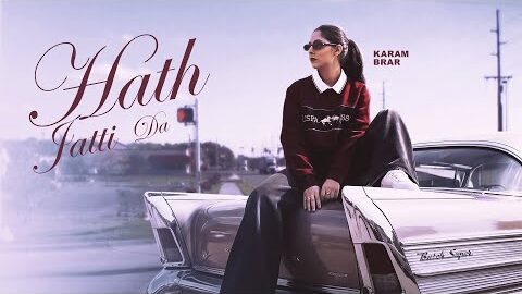 Hath Jatti Da | Karam Brar | El Boii | Latest New Punjabi Song 2026