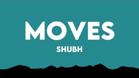 MOVES – Shubh (Lyrics) | Shubh Chapter 4 EP | New Punjabi Song 2026 | Shubh New Song 2026