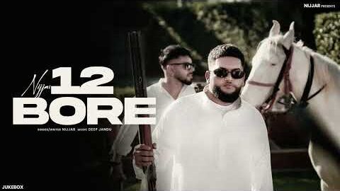 12 bore | Nijjar | New Punjabi Song 2026