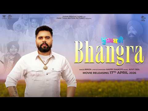 Bhangra | Ninja | Khushkhabri | New Punjabi Song 2026 | Latest Punjabi song 2026