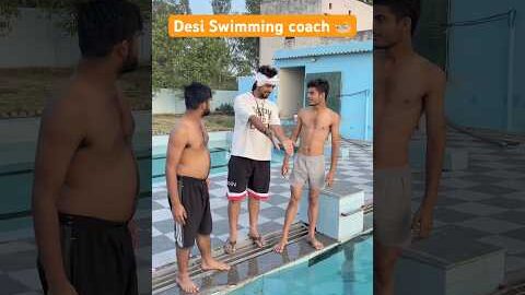 Desi Swimming coach 🏊 #shrots #youtubeshorts #funny #comedy #desi #swimming