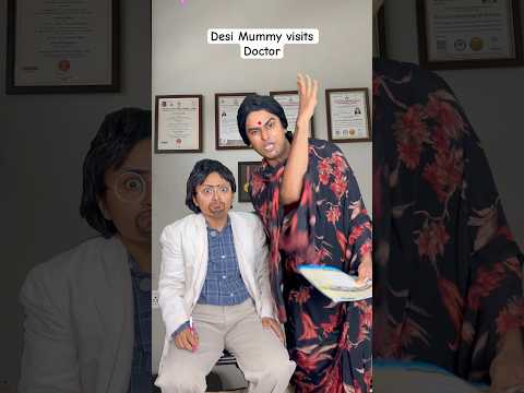 Desi Mummy Visits Doctor🏥#funnyshorts #relatable #mummy #desi #comedyindia #doctor #laugh #explore