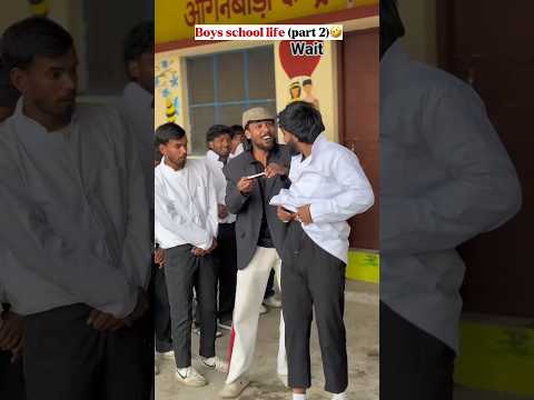 Boys school life ( part 2 )🤣🤣 #trending #new #news #viral #love #shorts #youtube #iran #world #yt