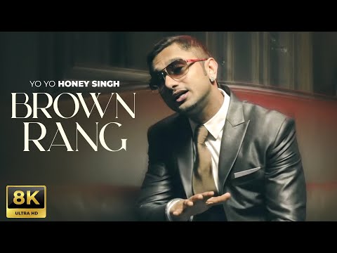 Brown Rang (8K Video) | Yo Yo Honey Singh | Full Song | Latest Punjabi Song 2026