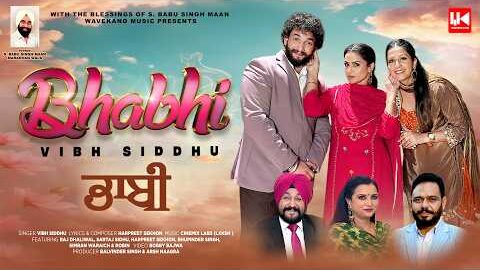 Bhabhi (Official Music Video) | Vibh Siddhu | Harpreet Sekhon | Latest Punjabi Song 2026
