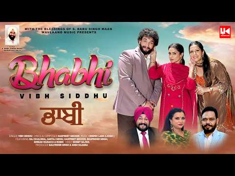 Bhabhi (Official Music Video) | Vibh Siddhu | Harpreet Sekhon | Latest Punjabi Song 2026