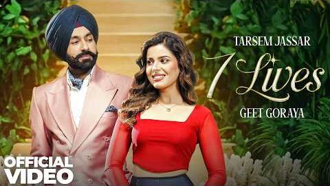 7 Lives | Tarsem Jassar | Deep Jandu | Geet Goraya | World Is Yours | New Punjabi Song 2026
