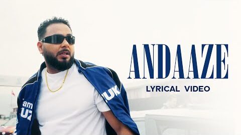 ANDAAZE (Lyrical Video) – Khan Bhaini | Shipra Goyal | Guri Nimana | New Punjabi Songs 2025