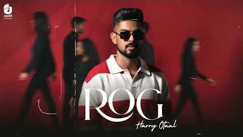 Rog (Official Song) Harry Otaal | Ravin | Jay Ell Records | New punjabi song 2026