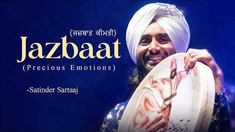 Jazbaat Keemti – Satinder Sartaaj New Song | New Punjabi Song | Latest Punjabi Song #sartaaj