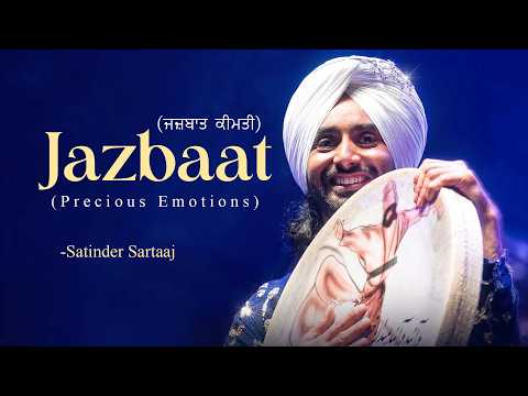 Jazbaat Keemti – Satinder Sartaaj New Song | New Punjabi Song | Latest Punjabi Song #sartaaj