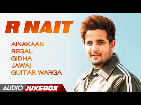 R Nait | New Punjabi Songs 2026 | Jukebox | Best of R Nait