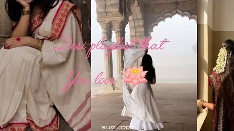 “Desi songs that you will love.”🐚🎀