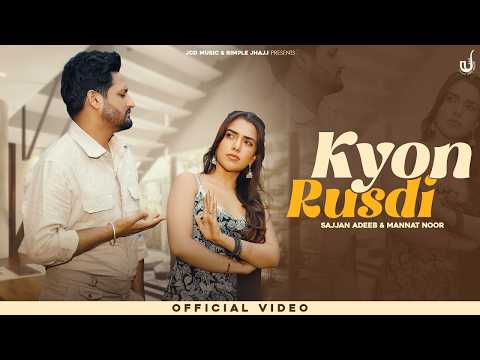 Kyon Rusdi Sajjan Adeeb | Tu Mere Naal Kyo Rusdi Mainu Pata Jatta Lavega Manna New Punjabi Song 2026