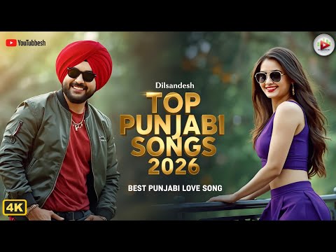 Punjabi Romantic Songs 2026 💞 New Punjabi Love Songs Collection ✨ Trending Punjabi Music