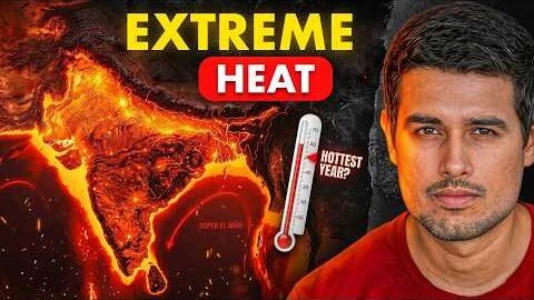 2026 will be India’s Hottest Year | SUPER El Niño is Coming | Dhruv Rathee