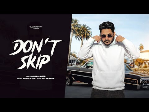 DONT SKIP (Official Video) | Gurlal Brar | Sidhu Jajjal | New Punjabi Song 2026